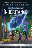 Kingdom Keepers: Inheritance: The Final Draw : Kingdom Keepers Inheritance Book 3-9781368101639
