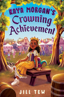 Kaya Morgan's Crowning Achievement-9781368104685
