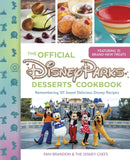 The Official Disney Parks Desserts Cookbook : Remembering 101 Sweet Delicious Disney Recipes-9781368106191