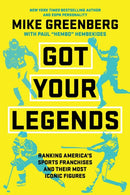 Got Your Legends : Ranking Americas Sports Franchises and Their Most Iconic Figures-9781368108577