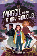 Maggie and the Story Shadows-9781368114141