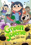 Green Jolene and the Backyard Bees-9781368117296