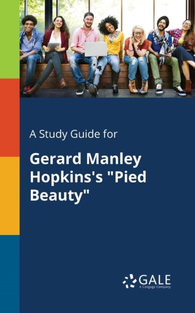 A Study Guide for Gerard Manley Hopkins's "Pied Beauty"-9781375386340