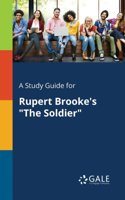 A Study Guide for Rupert Brooke's "The Soldier"-9781375393645