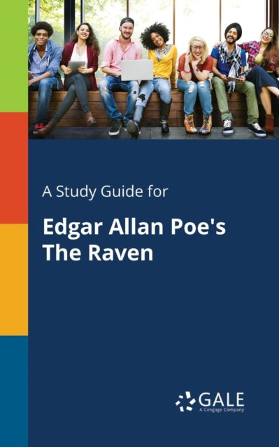 A Study Guide for Edgar Allan Poe's The Raven-9781375399982