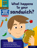 Read Write Inc. Phonics: What happens to your sandwich? (Yellow Set 5 NF Book Bag Book 2)-9781382000673