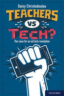 Teachers vs Tech? : The case for an ed tech revolution-9781382004121