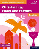 Eduqas GCSE Religious Studies (9-1): Route A : Christianity, Islam and themes-9781382009522