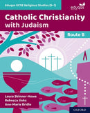 Eduqas GCSE Religious Studies (9-1): Route B : Catholic Christianity with Judaism-9781382009546