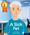 Hero Academy Non-fiction: Oxford Level 1+, Pink Book Band: A Sick Pet-9781382013932