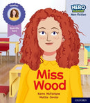 Hero Academy Non-fiction: Oxford Level 3, Yellow Book Band: Miss Wood-9781382014038