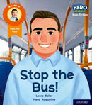 Hero Academy Non-fiction: Oxford Level 4, Light Blue Book Band: Stop the Bus!-9781382014083