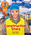Hero Academy Non-fiction: Oxford Level 6, Orange Book Band: Construction Stars-9781382014199