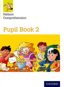 Nelson Comprehension: Year 2/Primary 3: Pupil Book 2-9781382014298