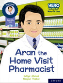 Hero Academy Non-fiction: Oxford Reading Level 7, Book Band Turquoise: Aran the Home Visit Pharmacist-9781382029520