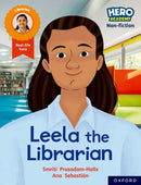 Hero Academy Non-fiction: Oxford Reading Level 9, Book Band Gold: Leela the Librarian-9781382029612