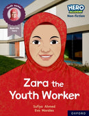 Hero Academy Non-fiction: Oxford Reading Level 10, Book Band White: Zara the Youth Worker-9781382029636