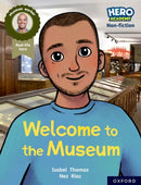 Hero Academy Non-fiction: Oxford Reading Level 10, Book Band White: Welcome to the Museum-9781382029643