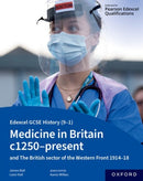 Edexcel GCSE History (9-1): Medicine in Britain c1250-present with The British sector of the Western Front 1914-18 Student Book-9781382029780