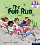 Essential Letters and Sounds: Essential Phonic Readers: Oxford Reading Level 3: The Fun Run-9781382039024
