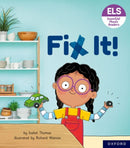 Essential Letters and Sounds: Essential Phonic Readers: Oxford Reading Level 3: Fix It!-9781382039055