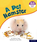 Essential Letters and Sounds: Essential Phonic Readers: Oxford Reading Level 4: A Pet Hamster-9781382039154