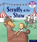 Essential Letters and Sounds: Essential Phonic Readers: Oxford Reading Level 5: Scruffy at the Show-9781382039239