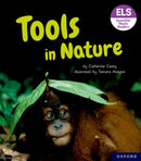 Essential Letters and Sounds: Essential Phonic Readers: Oxford Reading Level 6: Tools in Nature-9781382039277