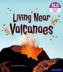 Essential Letters and Sounds: Essential Phonic Readers: Oxford Reading Level 6: Living Near Volcanoes-9781382039314