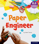 Essential Letters and Sounds: Essential Phonic Readers: Oxford Reading Level 6: Paper Engineer