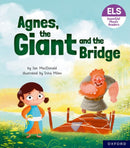 Essential Letters and Sounds: Essential Phonic Readers: Oxford Reading Level 6: Agnes, the Giant and the Bridge-9781382039345