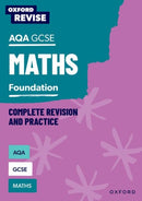 Oxford Revise: AQA GCSE Mathematics: Foundation Complete Revision and Practice-9781382039826