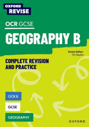 Oxford Revise: Cambridge OCR B GCSE Geography Complete Revision and Practice