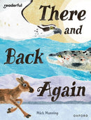 Readerful Books for Sharing: Year 4/Primary 5: There and Back Again-9781382040822