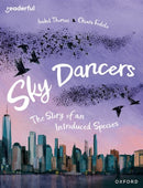 Readerful Books for Sharing: Year 5/Primary 6: Sky Dancers: The Story of an Introduced Species-9781382040877