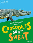 Readerful Independent Library: Oxford Reading Level 7: Crocodiles Don''t Sweat