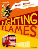 Readerful Independent Library: Oxford Reading Level 10: Fighting Flames-9781382041294