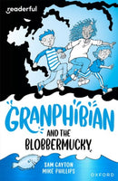 Readerful Independent Library: Oxford Reading Level 14: Granphibian and the Blobbermucky-9781382041768