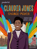 Readerful Independent Library: Oxford Reading Level 18: Claudia Jones: Change-maker-9781382041911