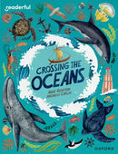 Readerful Independent Library: Oxford Reading Level 19: Crossing the Oceans-9781382041966