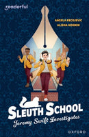 Readerful Independent Library: Oxford Reading Level 20: Sleuth School: Jeremy Swift Investigates-9781382042017