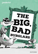 Readerful Rise: Oxford Reading Level 7: The Big, Bad Burglars-9781382043533