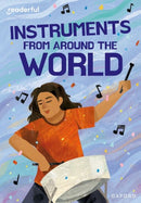 Readerful Rise: Oxford Reading Level 11: Instruments from Around the World-9781382043793