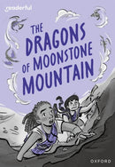 Readerful Rise: Oxford Reading Level 11: The Dragons of Moonstone Mountain-9781382043809