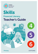 Oxford International Skills: Financial Literacy: Teacher's Guide 4-6-9781382044486
