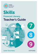 Oxford International Skills: Financial Literacy: Teacher''s Guide 7-9