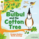 Oxford Reading Tree Traditional Tales: Level 5: The Bulbul and the Cotton Tree-9781382046541