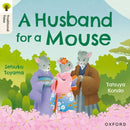 Oxford Reading Tree Traditional Tales: Level 6: A Husband for a Mouse-9781382046602