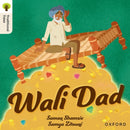 Oxford Reading Tree Traditional Tales: Level 8: Wali Dad-9781382046701