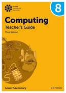 Oxford International Lower Secondary Computing: Teacher's Guide 8-9781382047302